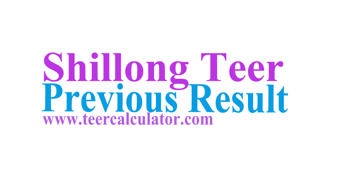 Shillong Teer Previous Result for fr and sr.Teer Calculator website making and stroring daily teer old record for fr and sr it help visitors to calculate and analysis daily Teer target